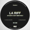 La Riff - Moody Reworked2 (Original Mix)