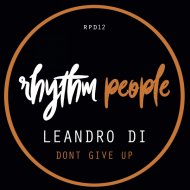 Leandro Di - Don\'t Give Up