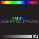 Gadder - Honey I\'m Home (Original Mix)