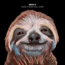 Geck-O - Good Things Will Come (DJ Version)