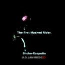 Shoko Rasputin - The First Masked Rider (Original Mix)