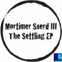 Morttimer Snerd III - Settle For My Drums (MS III ReThump)