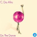 C. Da Afro - Do The Dance