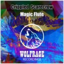 Crippled Scarecrow & Wolfrage - Magic Flute (Original Mix)