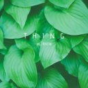 Thing - We Know (Original Mix)