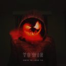 Yowie - Hate To Love Ya (Original Mix)
