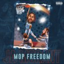 MOP Freedom - Ja Morant (Original Mix)
