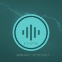 Alan Bass - Be Yourself (France To UK Mix)