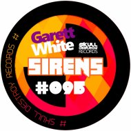 Garett White - Sirens