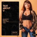 Bounce Inc. & Discotek vs. Dinar Candy - Talk About U