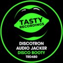 Discotron & Audio Jacker - Disco Booty (Discotron\'s \'Funk Flex\' Radio Remix)
