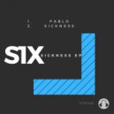S1X - Sickness (Original Mix)