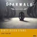 Dirty Disco Stars - Like You Do (Original Mix)