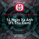 Khoa Shake Ft Hardy & Kiddy - 14 Ngày Xa Anh