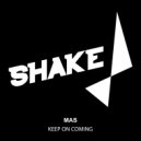MAS - Got The Music (Original Mix)