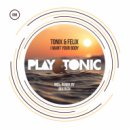 Tonix, Felix - I Want Your Body