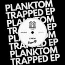 Planktom - Sticky Fingers