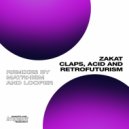 Zakat - Claps & Acid (Matrheim Remix)