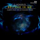 D.Mongelos & Alberto Ruiz & Oscar Aguilera - Believe in my (Alberto Ruiz & Oscar Aguilera Remix)