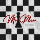 Berny Herrera - Mi Plan ()