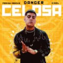 DANGER - CELOSA (Original Mix)