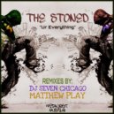 The Stoned  - Ur Everything