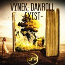 Vynek & DanRoll - Exist