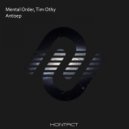 Mental Order & Tim Othy - Antisep