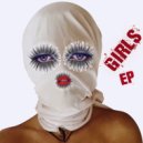 Ernest Kalinin & Archer Hubart - Girls