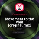 Commandor - Movement to the Void (original mix)