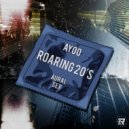 AYOO - Roaring 20\'s (Original Mix)