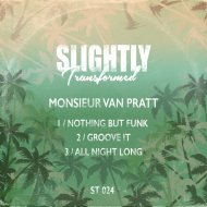 Monsieur Van Pratt - Nothing But Funk