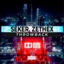 Seker, ZetheX - Throwback (Original Mix)