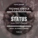 Alvinho L Noise - Status (Steel Force Remix)