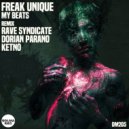 Freak Unique - My Beats (Dorian Parano Remix)