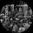 Axones, E-Runner - Storm (Vincenn Remix)