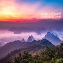 Axel Core - Release Me (Original Mix)