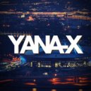 Yana-x - Dramatic Element (Promo Mix)