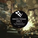 Vernon Thomas - Werk It (Optimal Chill State Remix)