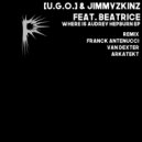 [U.G.O.], JIMMYZKINZ, Feat Beatrice - Where Is Audrey Hepburn (Arkatekt Remix)