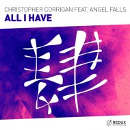 Christopher Corrigan feat. Angel Falls - All I Have