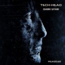 Tech-Head - Dark Star
