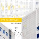 Ilya Dubrovin - Picnic (Original Mix)