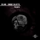 Delano, Enrique Calvetty - Polarity (Original Mix)