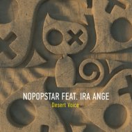 Nopopstar Feat. Ira Ange - Desert Voice