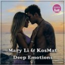 Mary Li & KosMat - Deep Emotions ()