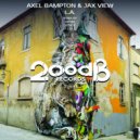 Axel Bampton & Jax View - L.A. (Gitto Remix)