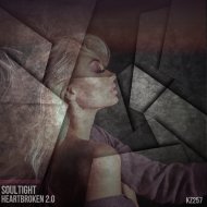 Soultight - Heartbroken 2.0