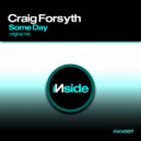 Craig Forsyth - Some Day (Original Mix)
