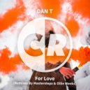 Dan T - For Love (Masterstepz Remix)
